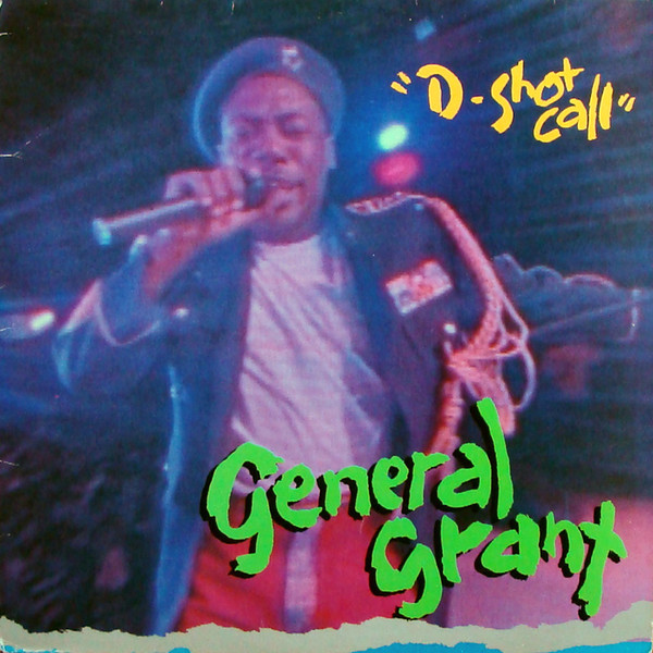 General Grant - D-Shot Call | RaRa Records (RA-VS-1001)