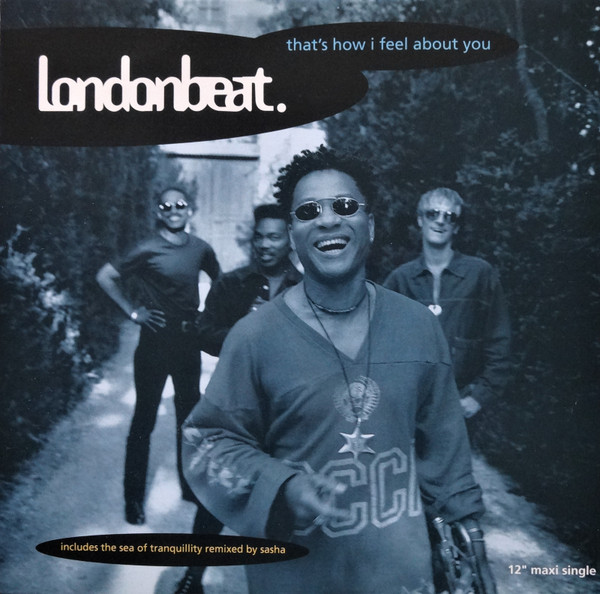 Londonbeat - That's How I Feel About  You | Anxious Records (anxt 40)