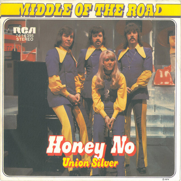 Middle Of The Road - Honey No | RCA Victor (74-16 395) - 2