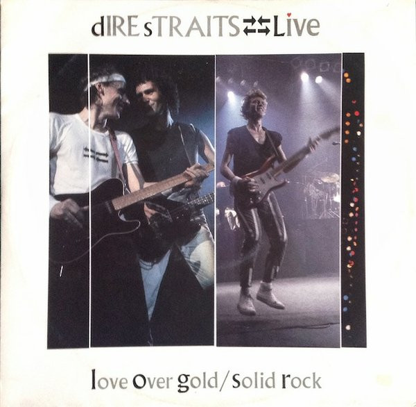 Dire Straits - Live - Love Over Gold / Solid Rock | Vertigo (818 283-1) Dire Straits - Live - Love Over Gold / Solid Rock | Vertigo (818 283-1)