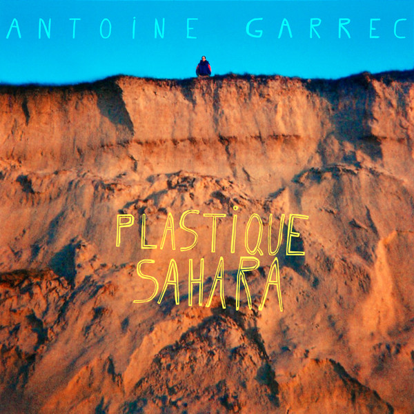 Antoine Garrec - Plastique Sahara | Les Disques Anonymes (none) Antoine Garrec - Plastique Sahara | Les Disques Anonymes (none)