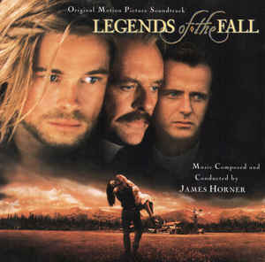 James Horner - Legends Of The Fall (Original Motion Picture Soundtrack) | Epic Soundtrax (EK 66462)