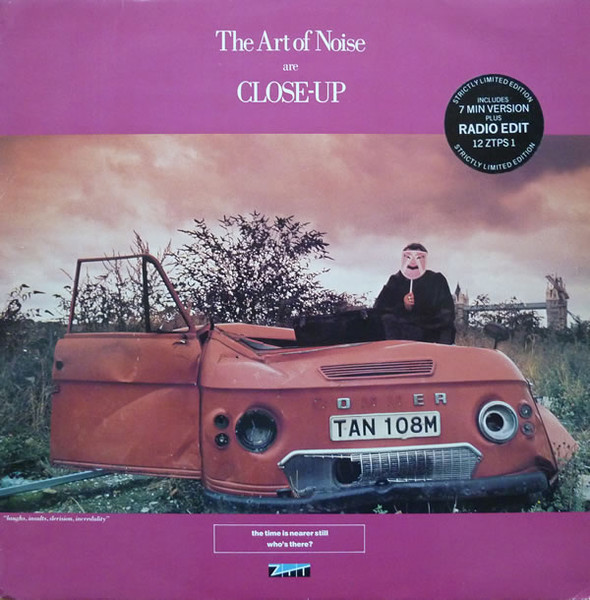 The Art Of Noise - Close-Up | ZTT (12ZTPS01)