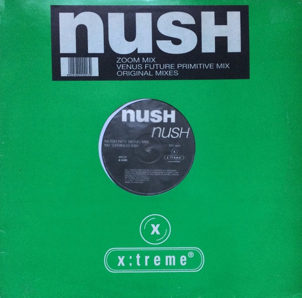 Nush - Nush | X:treme Records (XTR 2T) - main Nush - Nush | X:treme Records (XTR 2T) - main