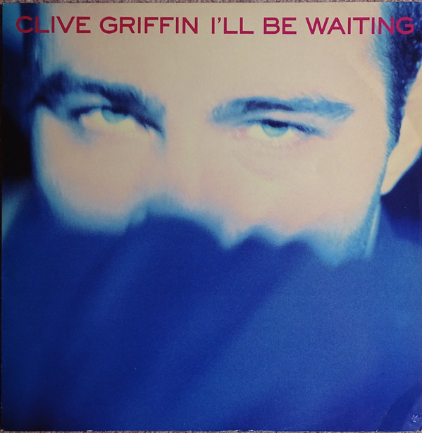 Clive Griffin - I'll Be Waiting | Mercury (STEP 612)