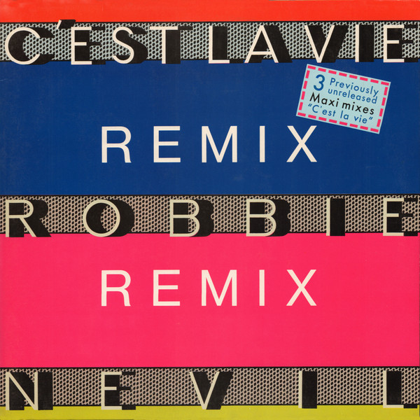 Robbie Nevil - C'est La Vie (Remix) | Manhattan Records (20 1651 6) - main