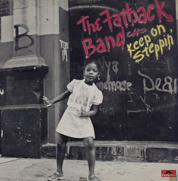 The Fatback Band - Keep On Steppin' | Polydor (2391 143)