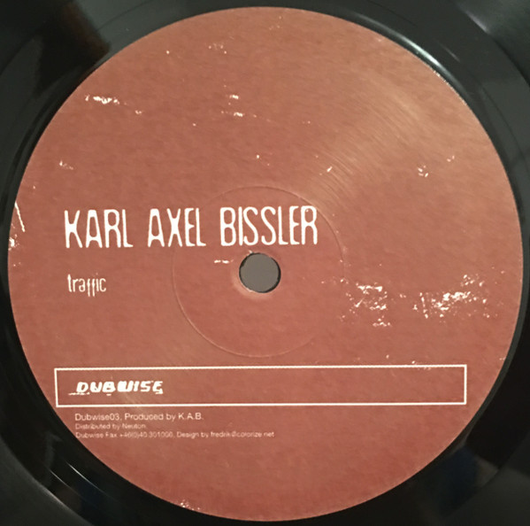 Karl Axel Bissler - Traffic | Dubwise (DUBWISE03)