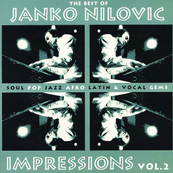 Janko Nilovic - Impressions Vol.2 - The Best Of | Dare-Dare (DD012) - main Janko Nilovic - Impressions Vol.2 - The Best Of | Dare-Dare (DD012) - main