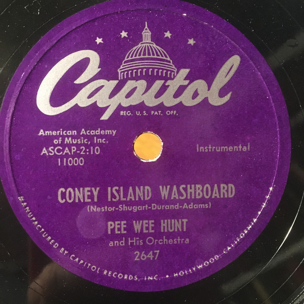 Pee Wee Hunt And His Orchestra - Coney Island Washboard / Mama’s Gone, Good Bye | Capitol Records (2647)