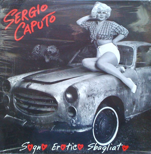 Sergio Caputo - Sogno Erotico Sbagliato | Fonit Cetra (LPX 286) Sergio Caputo - Sogno Erotico Sbagliato | Fonit Cetra (LPX 286)