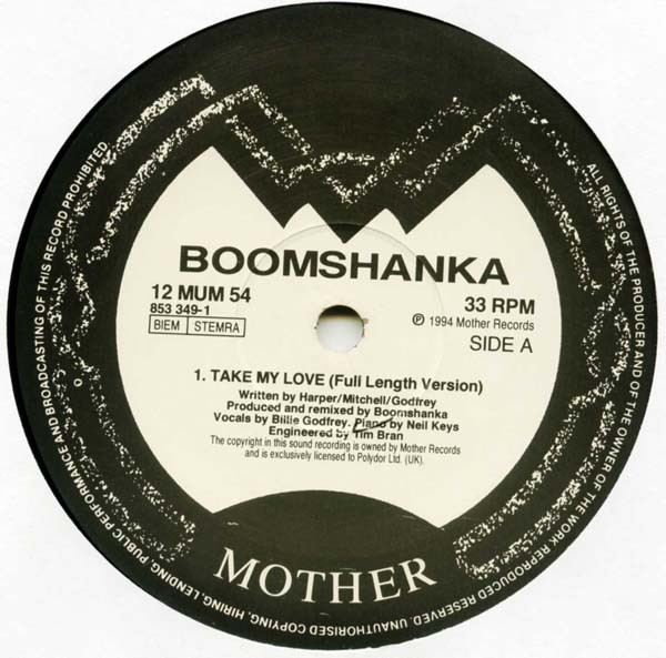 Boomshanka - Take My Love | Mother Records (12 MUM 54) - 2