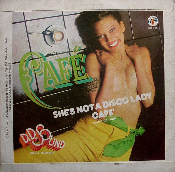 D.D. Sound - She's Not A Disco Lady / Café (Short Version) | Baby Records (BR 069) - 2