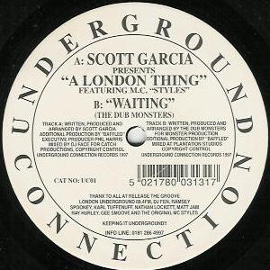 Scott Garcia - A London Thing | Underground Connection (UC01) - main Scott Garcia - A London Thing | Underground Connection (UC01) - main