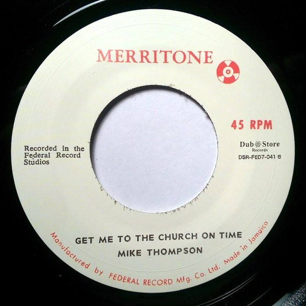 Henry III , Lynn Taitt & The Jets / Mike Thompson - You Never Could Be True / Get Me To The Church On Time | Merritone (DSR-FED7-041) - 2