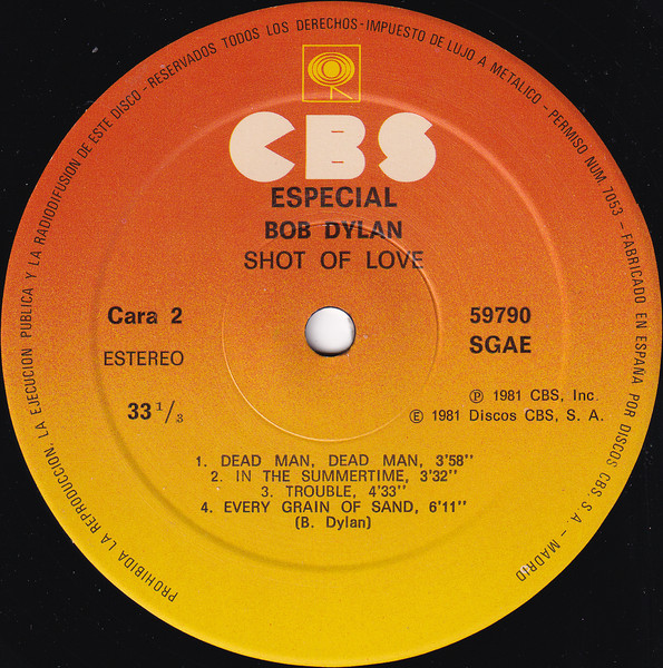 Bob Dylan - Shot Of Love | CBS (59790) - 4