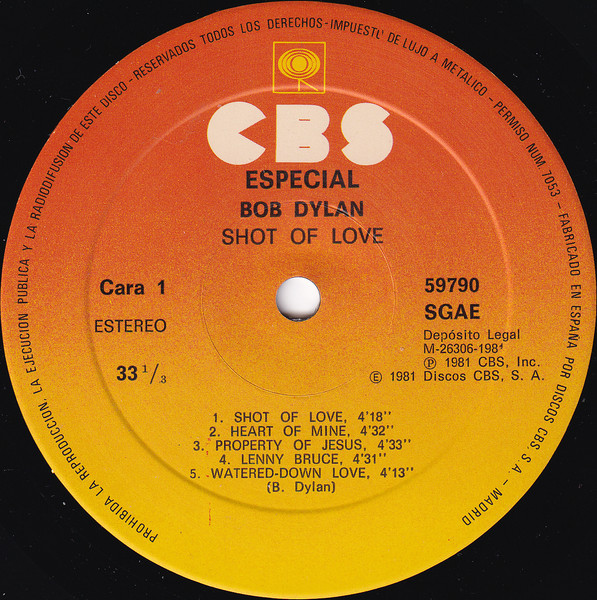 Bob Dylan - Shot Of Love | CBS (59790) - 3
