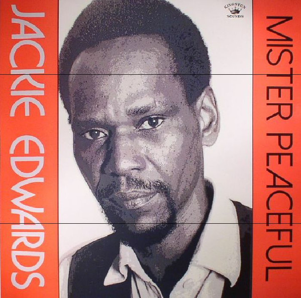 Jackie Edwards - Mister Peaceful | Kingston Sounds (KSLP065)