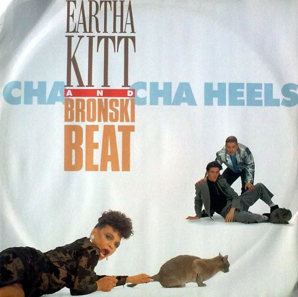 Eartha Kitt And Bronski Beat - Cha Cha Heels | RCA Victor (612 213)