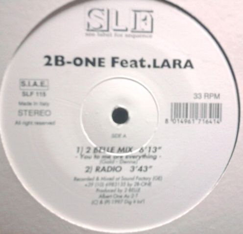 2B-One Feat. Lara - You To Me Are Everything | SLF - See Label For Sequence (SLF 115)