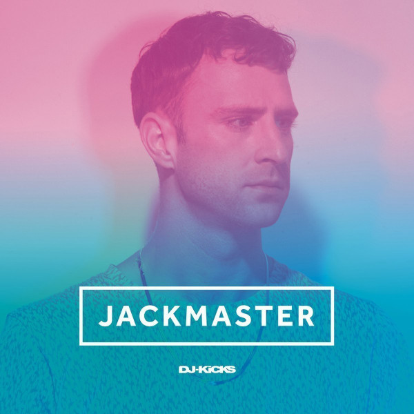 Jackmaster - DJ-Kicks | !K7 Records (K7335LP)