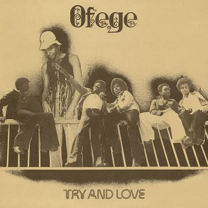 Ofege - Try And Love | Strut (4062548041033)