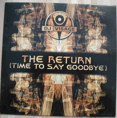 DJ Visage - The Return (Time To Say Goodbye) | Dance Lab (DJ VISAGE)
