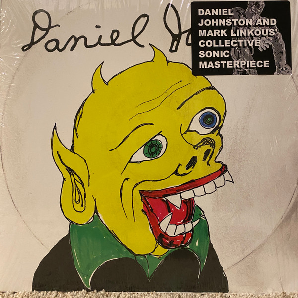 Daniel Johnston - Fear Yourself | Eternal Yip Eye Music (EYE-331 CE)