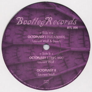 Laurent Wolf - Octopussy | Bootleg Records (BTL 006) - main