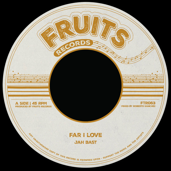 Jah Bast / The 18th Parallel - Far I Love | Fruits Records (FTR063)
