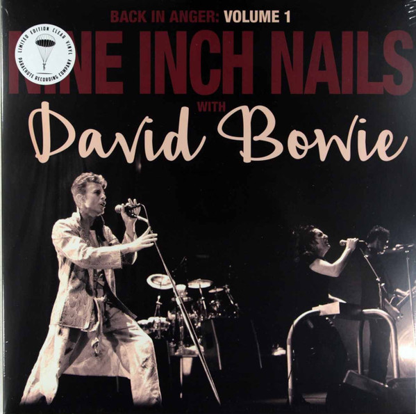 Nine Inch Nails with David Bowie - Back In Anger: Volume 1 | Parachute Recording Company (PARA057LP)
