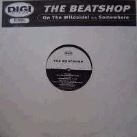 The Beatshop - On The Wildside! / Somewhere | Digi White (DIGI 020-12) - main