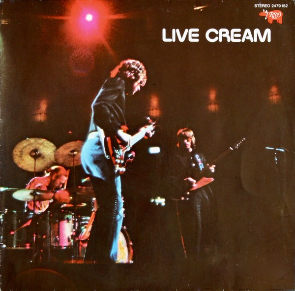 Cream - Live Cream | RSO (2479 152)
