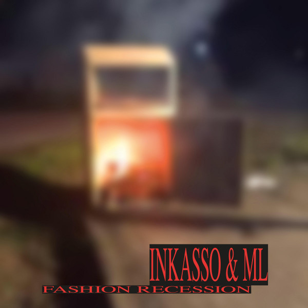 Inkasso & ML - Fashion Recession | Stroom (STRCAS-097)