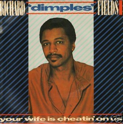Richard 'Dimples' Fields - Your Wife Is Cheatin' On Us | RCA (RCAT 433)
