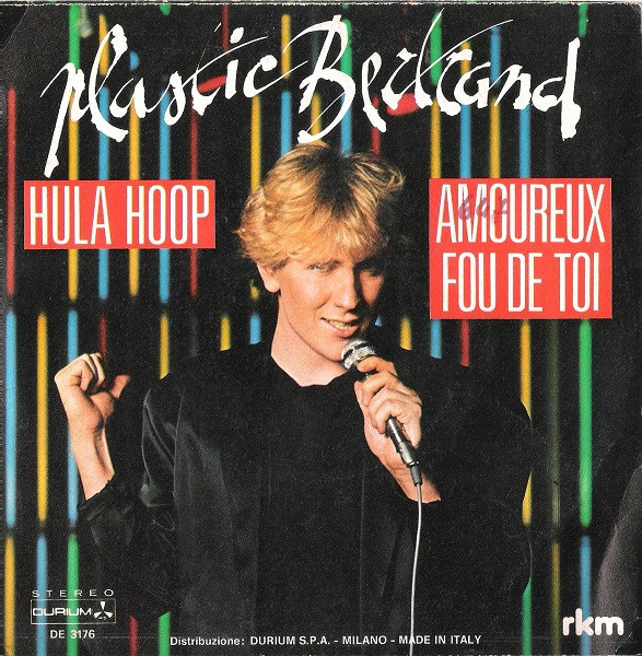 Plastic Bertrand - Hula Hoop / Amoureux Fou De Toi | Durium (DE 3176) - 2