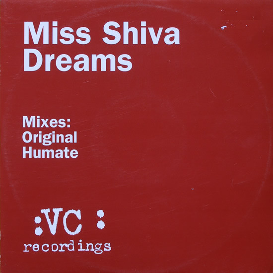 Miss Shiva - Dreams | VC Recordings (VCRTX99)
