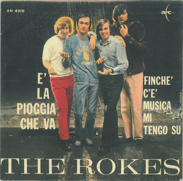 The Rokes - È La Pioggia Che Va | Arc (AN 4100)