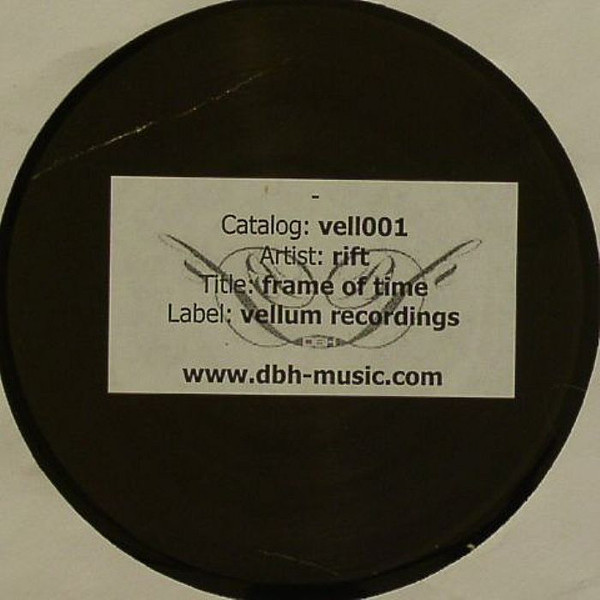 Rift - Frame Of Time | Vellum Recordings (vell001) - main Rift - Frame Of Time | Vellum Recordings (vell001) - main