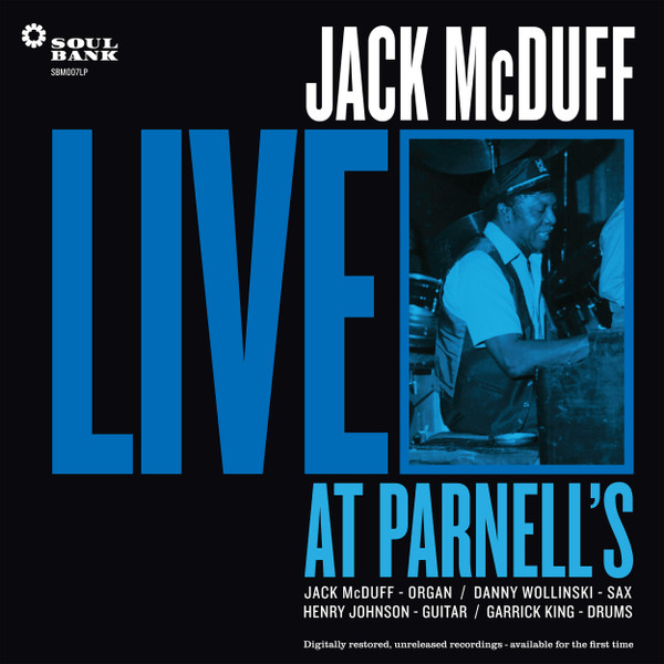 Brother Jack McDuff - Live At Parnell's | Soul Bank Music (SBM007LP)