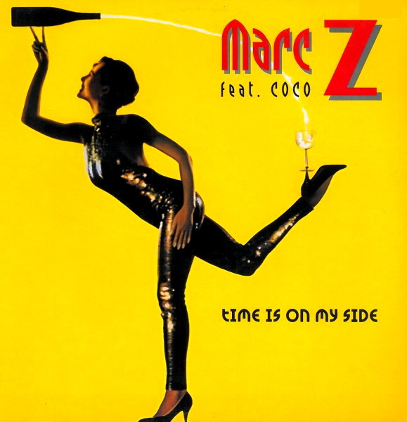Marc Z Feat. Coco - Time Is On My Side | Polydor (853 545-1) - main Marc Z Feat. Coco - Time Is On My Side | Polydor (853 545-1) - main