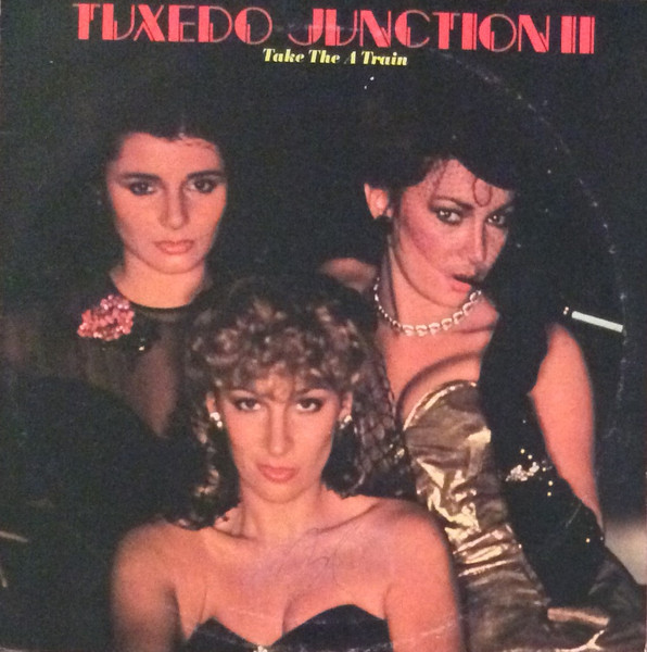 Tuxedo Junction - Tuxedo Junction II - Take The A Train | Derby (DBR 20153) - main