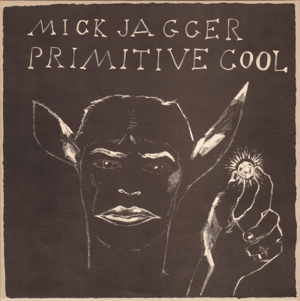 Mick Jagger - Primitive Cool | CBS (CBS 460123 1)