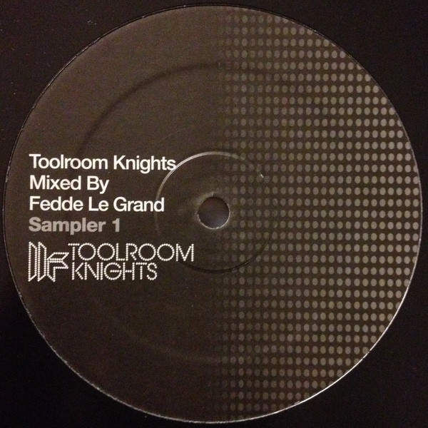 Various - Toolroom Knights Mixed By Fedde Le Grand Sampler 1 | Toolroom Records (TOOL089/01V) - 2