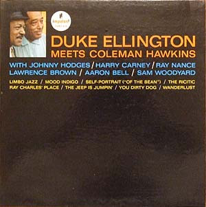 Duke Ellington Meets Coleman Hawkins - Duke Ellington Meets Coleman Hawkins | Impulse! (A-26)