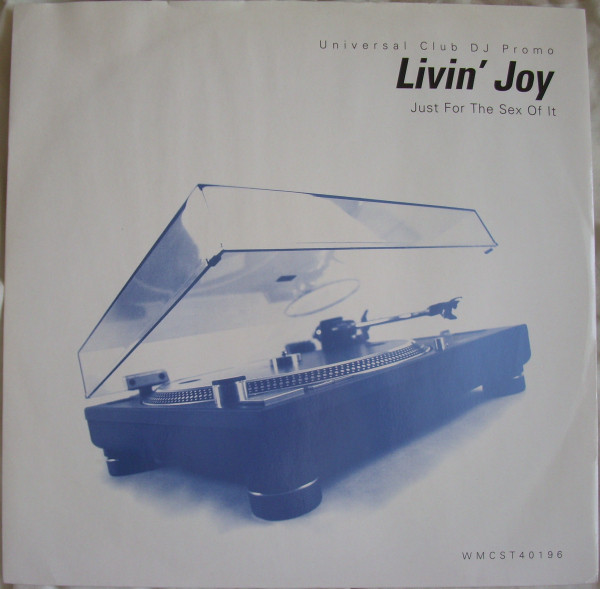 Livin' Joy - Just For The Sex Of It | Universal (WMCST 40196) - main