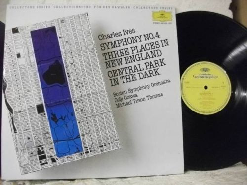Charles Ives , Boston Symphony Orchestra , Seiji Ozawa , Michael Tilson Thomas - Symphony No.4, Three Places In New England, Central Park In The Dark | Deutsche Grammophon (410 933-1) - main