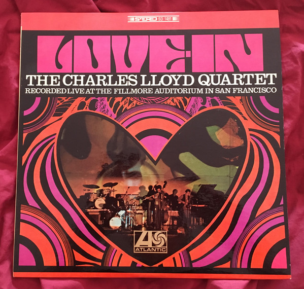 The Charles Lloyd Quartet - Love-In | Atlantic (SD 1481) - main The Charles Lloyd Quartet - Love-In | Atlantic (SD 1481) - main