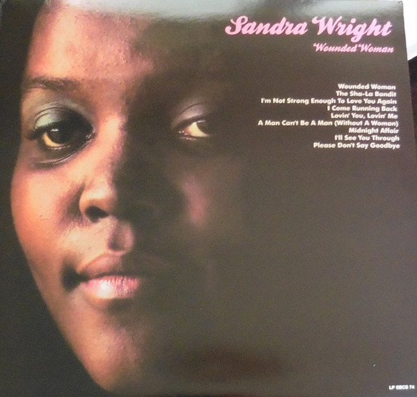 Sandra Wright - Wounded Woman | Soul Brother Records (LP SBCS 74) Sandra Wright - Wounded Woman | Soul Brother Records (LP SBCS 74)