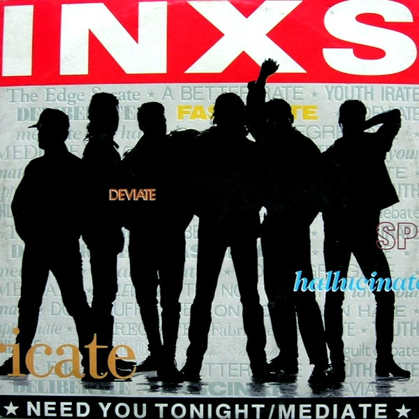 INXS - Need You Tonight / Mediate | Mercury (888 813-1) - main